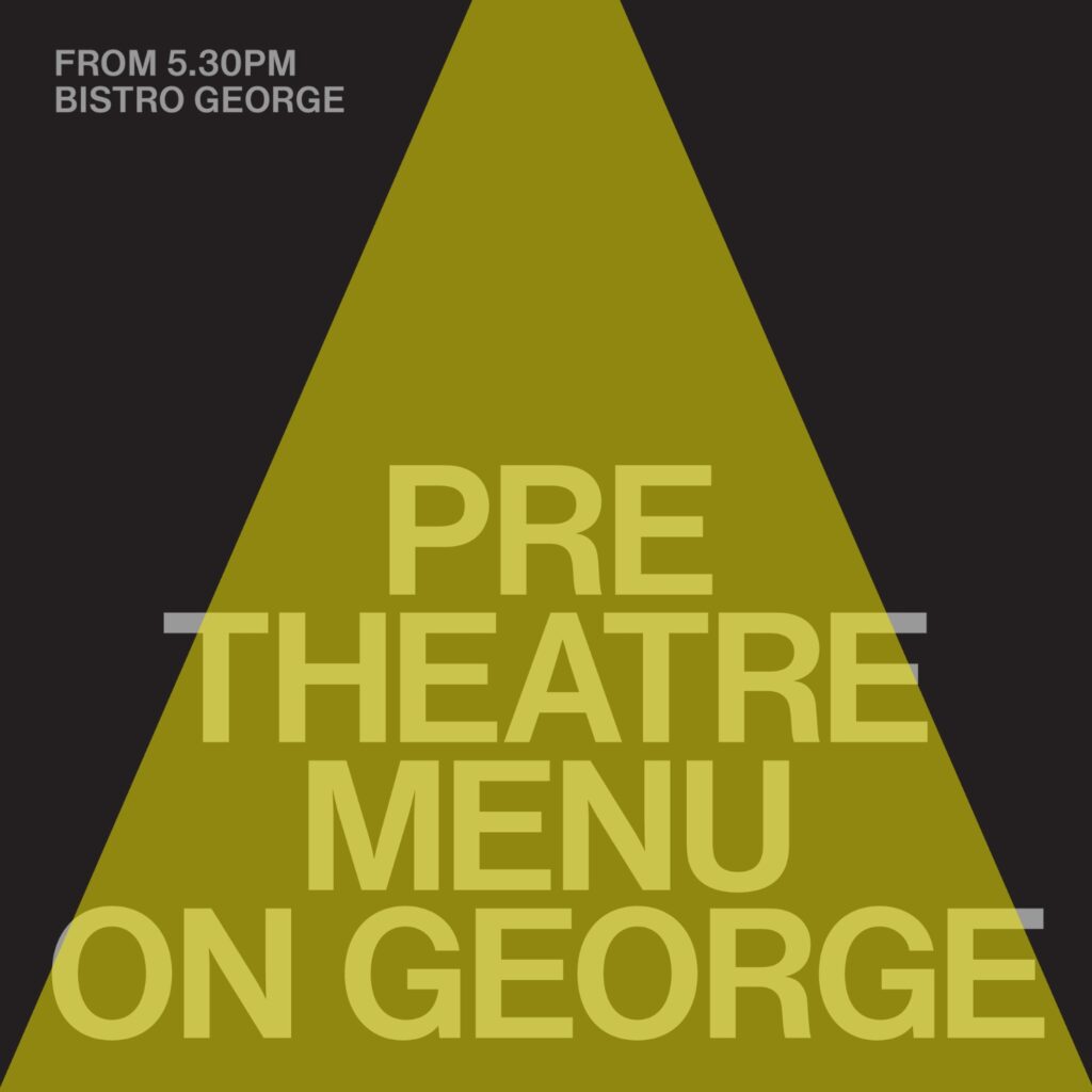 Square image with a black background and a spotlight for our pre-theatre menu on George
